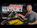 Preseason maintenance SLED CHECK Episode 1