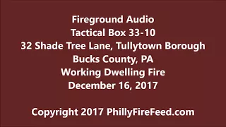 12-16-17 32 Shade Tree Ln Tullytown Bucks County PA Working Dwelling Fire