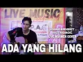 Lagu ADA YANG HILANG - IPANG LAZUARDI || LIVE NGAMEN COVER BY HANDSRIGHT HUTAGAOL @RMPAC