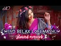 Download Lagu Tere Liye | Tere Liye song | Tere Liye lofi mix |hindi song |Best of Arjit singh mashup 2025 jax