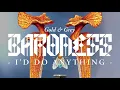 Download Lagu BARONESS - I'd Do Anything [AUDIO]