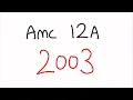 AMC 12A 2003 - Full Walkthrough