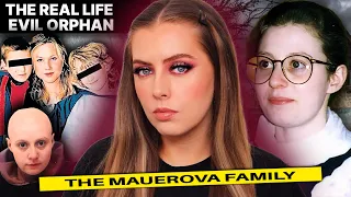 The vil Orphan Who Got Adopted Drove a Family To R UR - The Mauerova Family ult