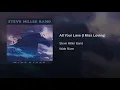 All Your Love (I Miss Loving)