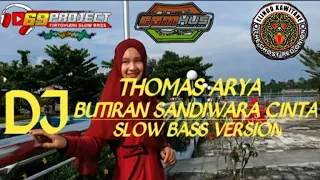 Download DJ BUTIRAN SANDIWARA CINTA THOMAS ARYA SLOW BASS MP3