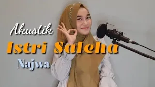 Download Akustik Istri saleha cover najwa MP3