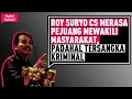 Download Lagu ROY SURYO CS MERASA PEJUANG MEWAKILI MASYARAKAT, PADAHAL TERSANGKA KRIMINAL I Opini Terkini