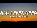 Austin Mahone - All I Ever Need (Lyrics)