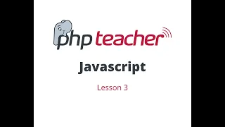 Javascript Lesson 3