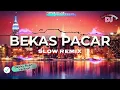 Download Lagu SLOW REMIX || BEKAS PACAR || DECKY RYAN VERSION - HAMDAN ATT || Dj Anak Kampoeng