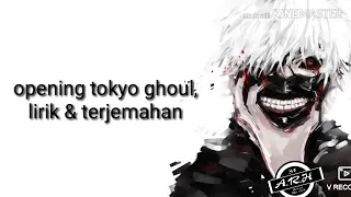 Lirik dan terjemahan lagu Kaneki Tokyo Ghoul