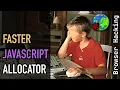 Browser hacking Improving JS allocation performance by recycling GC heap blocks