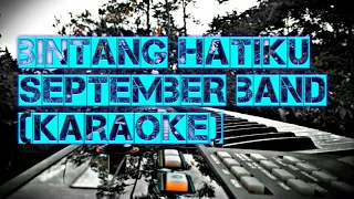 Download Bintang Hatiku (karaoke)-September Band MP3