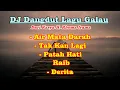 Download Lagu DJ Dangdut Lagu Rhoma Irama Full Album ( Lagu Galau ).