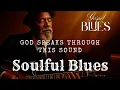 Lagu Music That Lifts the Weary Soul | Gospel Blues Worship | Prayer \u0026 Peace | Faith