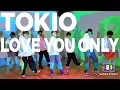 Download Lagu [+81 DANCE STUDIO] TOKIO - LOVE YOU ONLY / Performed by Travis Japan