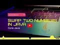 2 ways to Swap two numbers in Java Java Interview