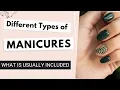 Most Common Types of Manicures What to Expect