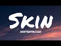 Skin XXXTENTACION