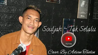 Download LAGU DANSA TERBARU - SOULJAH   {TAK SELALU} || Cover || By Adven Taolin MP3