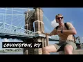 Visiting Covington Kentucky - The BEST Place to Visit in KY