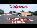 Closed Walgreens in Bogota NJ