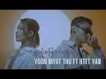 Download Lagu ဂန္တဝင်မြောက်တဲ့ဆူး - Yoon Myat Thu Ft Htet Yan ( Official Music Video )
