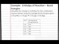 CHEMISTRY 101 Enthalpy of Reaction Bond Energies