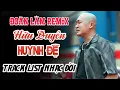 Download Lagu ĐOÀN LÂM REMIX - HỮU DUYÊN HUYNH ĐỆ | ALBUM NHẠC ĐỜI XUẤT SẮC NHẤT HIỆN NAY