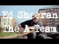 Download Lagu Ed Sheeran - The A Team (Acoustic Boat Sessions)