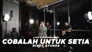 Download KRISDAYANTI - COBALAH UNTUK SETIA | NINDY AYUNDA (Live Cover) | Cerita Nindy MP3