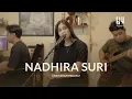 Download Lagu See You On Wednesday | Nadhira Suri - Ceritakan Padaku (Live Session)