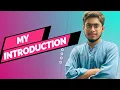 My Introduction Muhammad Abdullah AI Developer