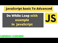 do while Loop in JavaScript JavaScript do while loop