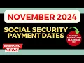 Social Security November 2024 Schedule Double Check for Millions