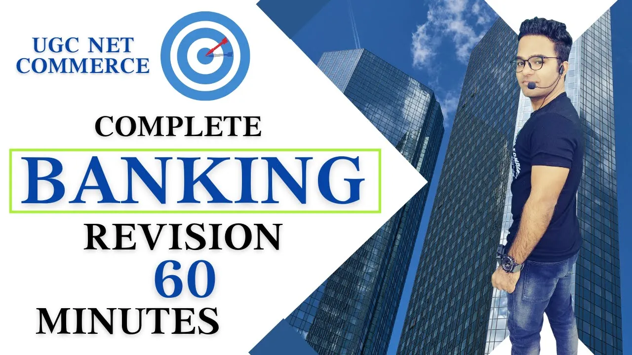 COMPLETE REVISION - BANKING & FINANCIAL INSTITUTIONS || BANKING UGC NET COMMERCE 2020