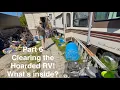 Part 6 Cleaning a hoarded home emptying a hoarded RV surprising finds inside