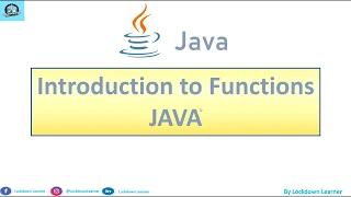 Java Tutorial For Beginners 18 - Introduction to Functions in Java Lockdown Learner