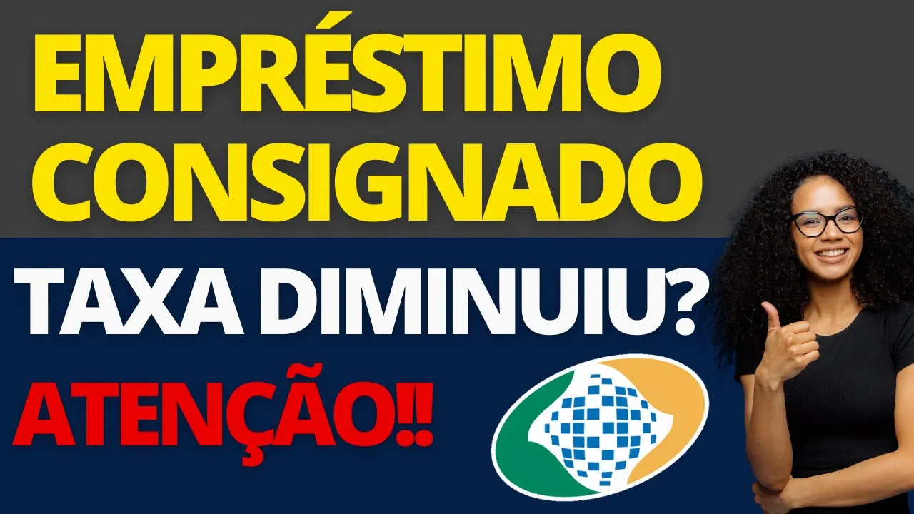 NOVIDADADES NO CONTRATAR EMPRÉSTIMO CONSIGNADO INSS - NOTÍCIA BOA PARA APOSENTADOS E PENSIONISTAS!