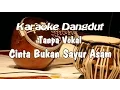 Karaoke Cinta Bukan Sayur Asam Dangdut