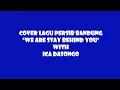 Download Lagu PERSIB-WE ARE STAY BEHIND YOU