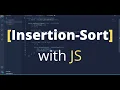 Implementing Insertion Sort with