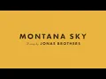 Download Lagu Jonas Brothers - Montana Sky (Official Lyric Video)
