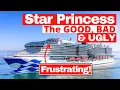 Star Princess Cruise Ship 2026 Our Honest Full Review The Good Bad Ugly