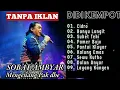 Download Lagu LAGU TERBARU DIDI KEMPOT || FULL ALBUM SOBAT AMBYAR FULL TANPA IKLAN
