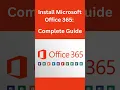 Microsoft Office 365 Installation Tutorial Step-by-Step Guide