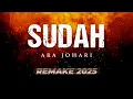 Download Lagu Ara Johari - Sudah (Remake 2025)
