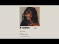 Download Lagu In Between - Gracie Abrams (Sped Up)