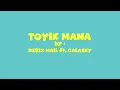 TOYIK MANA - GALASKY ft. DRXML