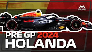 PRÉ-GP DA HOLANDA: 15ª ETAPA DA TEMPORADA 2024 DE F1